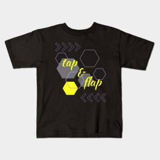 Tap & Flap - 1 Kids T-Shirt